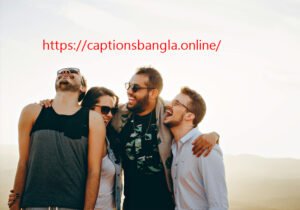 Hasir Caption Bangla